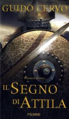 Il segno di Attila - Cervo, Guido