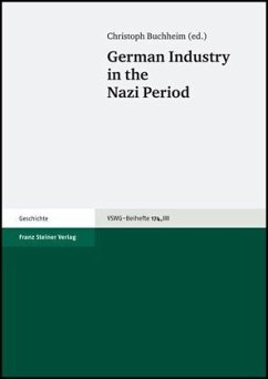 German Industry in the Nazi Period - Buchheim, Christoph (ed.)