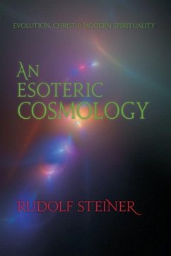 An Esoteric Cosmology - Steiner, Rudolf