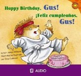 Happy Birthday, Gus!/Feliz Cumpleanos, Gus!