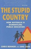 The Stupid Country: How Australia Is Dismantling Public Education