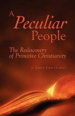 A Peculiar People - Gurney, Joseph John