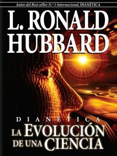Dianética: La Evolución de Una Ciencia - Hubbard, L Ronald