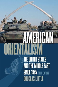 American Orientalism - Little, Douglas