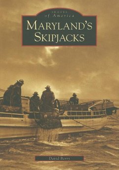 Maryland's Skipjacks - Berry, David