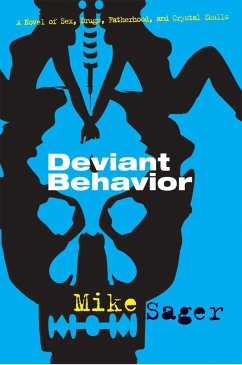 Deviant Behavior - Sager, Mike