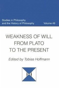 Weakness of Will from Plato to the Present - Hoffman, Tobias