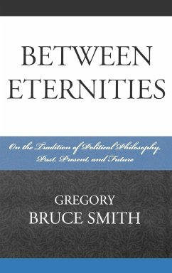 Between Eternities - Smith, Gregory Bruce