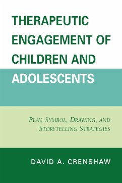 Therapeutic Engagement of Children and Adolescents - Crenshaw, David A.