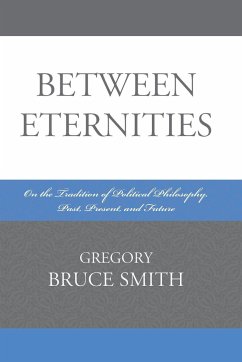 Between Eternities - Smith, Gregory Bruce