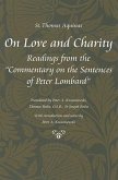 On Love and Charity: Readings from the Commentary on the Sentences of Peter Lombard