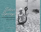 Silver Springs: The Underwater Photography of Bruce Mozert