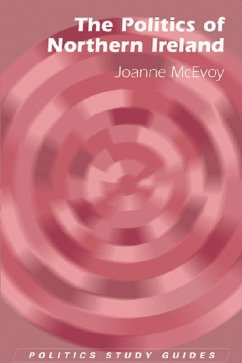 The Politics of Northern Ireland - McEvoy, Joanne