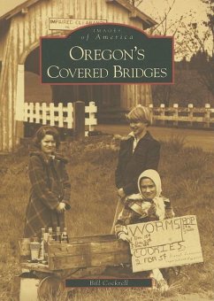 Oregon's Covered Bridges - Cockrell, Bill