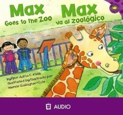Max Goes to the Zoo/Max Va Al Zoologico - Klein, Adria F.