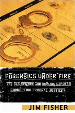 Forensics Under Fire - Fisher, Jim