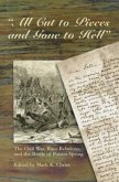 All Cut to Pieces and Gone to Hell: The Civil War, Race Relations, and the Battle of Poison Spring