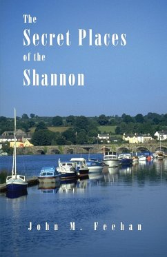 Secret Places of the Shannon - Feehan, John M