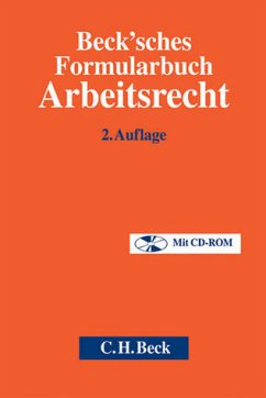 Beck'sches Formularbuch Arbeitsrecht - Kornbichler, Hendrik / Klemm, Bernd / Löw, Hans-Peter / Ohmann-Sauer, Ingrid / Schwarz, Eckard / Ubber, Thomas (Hrsg.)