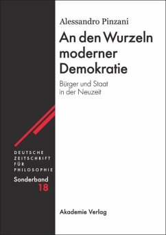 An den Wurzeln moderner Demokratie - Pinzani, Alessandro