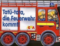 Cover Tatü-tata, die Feuerwehr kommt!