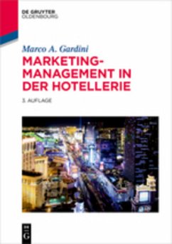 Marketing-Management in der Hotellerie - Gardini, Marco A.