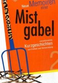 Neue Memoiren einer Mistgabel