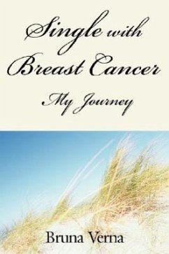 Single with Breast Cancer-My journey