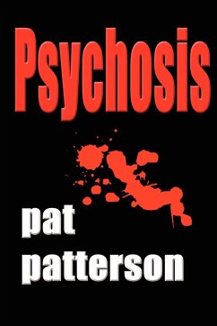 Psychosis - Patterson, Pat