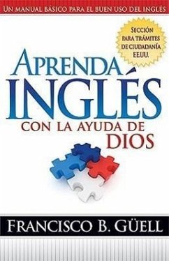 Aprenda Inglés Con La Ayuda de Dios - Guell, Francisco