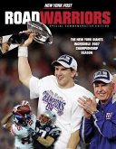 Road Warriors: The New York Giants Incredible 2007 Championship Season