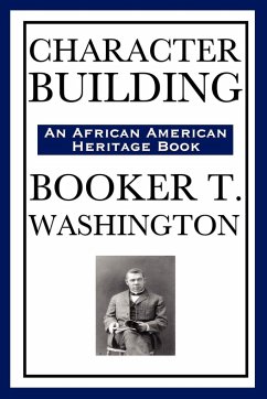 Character Building (an African American Heritage Book) - Washington, Booker T.