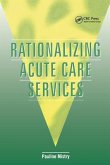 Rationalizing Acute Care Services