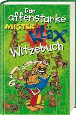 Das affenstarke Mister Kläx Witzebuch