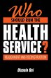 Who Should Run the Health Service? - Bild 1
