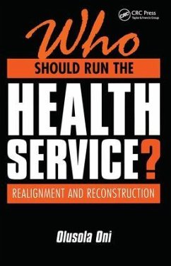 Who Should Run the Health Service? - Oni, Olusola