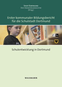 Cover Erster kommunaler Bildungsbericht für die Schulstadt Dortmund