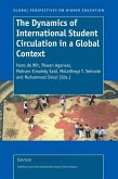 The Dynamics of International Student Circulation in a Global Context