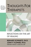 Thoughts for Therapists: Reflections on the Art of Healing