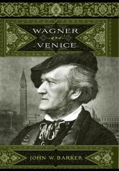 Wagner and Venice - Barker, John W
