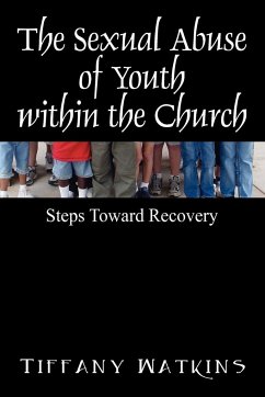 The Sexual Abuse of Youth within the Church - Watkins, Tiffany