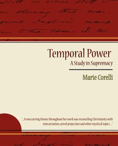 Temporal Power - A Study in Supremacy - Marie Corelli, Corelli; Marie Corelli