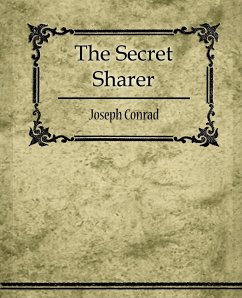 The Secret Sharer - Conrad, Joseph; Joseph Conrad