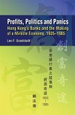 Profits, Politics and Panics Profits, Politics and Panics