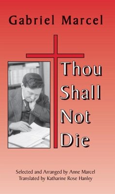 Thou Shall Not Die - Marcel, Gabriel