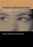 Psychiatry and Behavioral Science: An Introduction and Study Guide for Medical Students