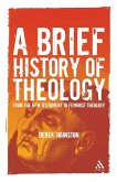 A Brief History of Theology