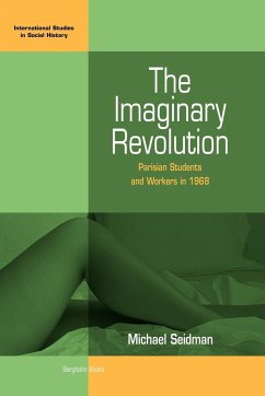 The Imaginary Revolution - Seidman, Michael