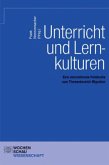 Unterricht und Lernkulturen Unterricht und Lernkulturen