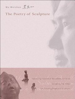 The Poetry of Sculpture - Wu, Weishan